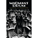 Madman's Drum: A Novel in Woodcuts