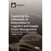 Exploring the Potentials of Automation in Logistics and Supply Chain Management: Paving the Way for Autonomous Supply Chains