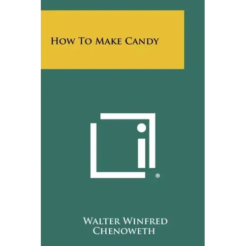 How to Make Candy