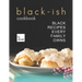 Black-Ish Cookbook: Black Recipes Every Family Owns