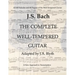 J. S. Bach: The Well-Tempered Guitar: 48 Preludes and Fugues adapted by J.A.Blyth