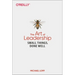 The Art of Leadership: Small Things, Done Well