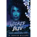 Wicked Bleu