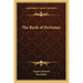 The Book of Perfumes