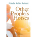 Other People's Horses (Alex & Alexander: Book Three