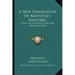 A New Translation of Aristotle's Rhetoric: With an Introduction and Appendix (1823)