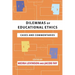 Dilemmas of Educational Ethics: Cases and Commentaries
