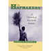The Haymakers: A Chronicle of Five Farm Families