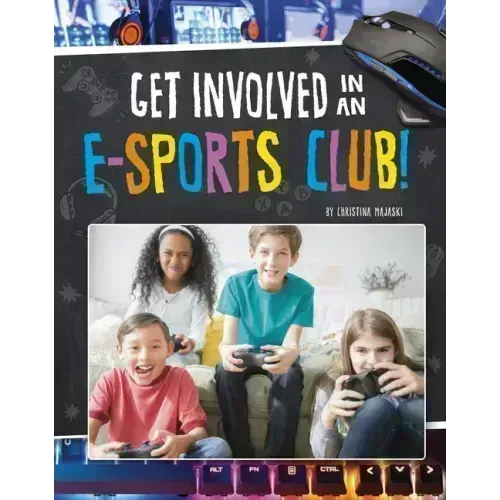 Get Involved in an E-Sports Club!