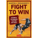 Fight to Win: 20 Simple Techniques That Win Any Fight