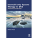 Internal Family Systems Therapy for OCD: A Clinician's Guide