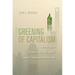 Greening of Capitalism: How Asia Is Driving the Next Great Transformation