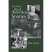 Still More Real American Stories