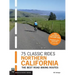 75 Classic Rides Northern California: The Best Road Biking Routes