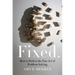 Fixed.: How to Perfect the Fine Art of Problem Solving