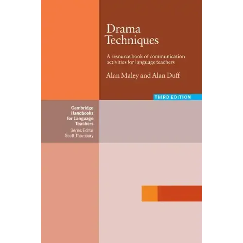 Drama Techniques: A Resource Book of Commuinication Activities for Language Teachers