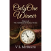 Only One Winner: Part 4 of The Ambition & Destiny Series