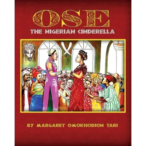 OSE The Nigerian Cinderella