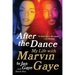 After the Dance: My Life with Marvin Gaye