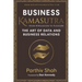 Business KAMASUTRA FROM PERSUASION TO PLEASURE: The Art of Data and Business Relations