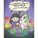 Learning about Feelings with a Unicorn: A Cute and Fun Story to Teach Kids about Emotions and Feelings.