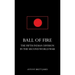 BALL OF FIREThe Fifth Indian Division in the Second World War.