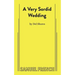 A Very Sordid Wedding