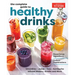 The Complete Guide to Healthy Drinks: Powerhouse Ingredients, Endless Combinations