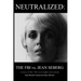 Neutralized: the FBI vs. Jean Seberg: A story of the '60s civil rights movement
