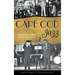 Cape Cod Jazz: From Colombo to the Columns