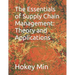 The Essentials of Supply Chain Management: Theory and Applications