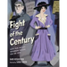 Fight of the Century: Alice Paul Battles Woodrow Wilson for the Vote