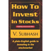 How To Invest In Stocks: A plain-English guide to investing in the stockmarket