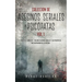 Colección de Asesinos Seriales y Psicópatas Vol 1.: Incluye 2 Libros en 1 - Mujeres Asesinas Seriales y Los Psicópatas más Despiadados de la Historia