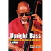 Upright Bass The Musical Life and Legacy of Jamil Nasser: A Jazz Memoir