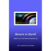 Return to Earth: Book Three of the Peter Chronicles