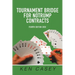 Tournament Bridge for Notrump Contracts: Fourth Edition 2020