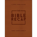 The Bible Recap: A One-Year Guide to Reading and Understanding the Entire Bible, Deluxe Edition--Brown Imitation Leather