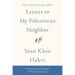 Letters to My Palestinian Neighbor