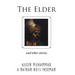 The Elder: And Other Stories