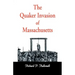 The Quaker Invasion of Massachusetts
