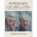 Portraits For Fabric Lovers