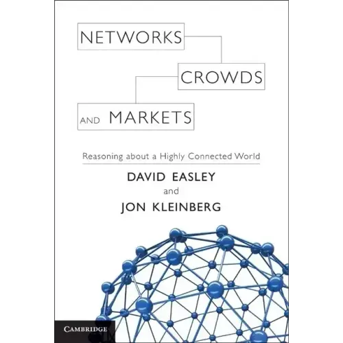 Networks, Crowds, and Markets