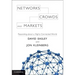 Networks, Crowds, and Markets