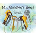 Mr. Quigley's Keys (Mom's Choice Award Winner)