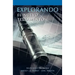 EXPLORANDO EL NUEVO TESTAMENTO (Spanish: Exploring the New Testament)