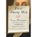 First Among Men: George Washington and the Myth of American Masculinity