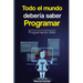 Todo el mundo debería saber programar: la programación web.