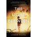 This Light Between Us: A Novel of World War II