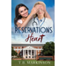 Reservations of the Heart